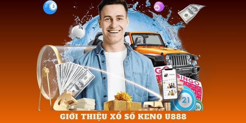 Cách chơi xổ số Keno U888