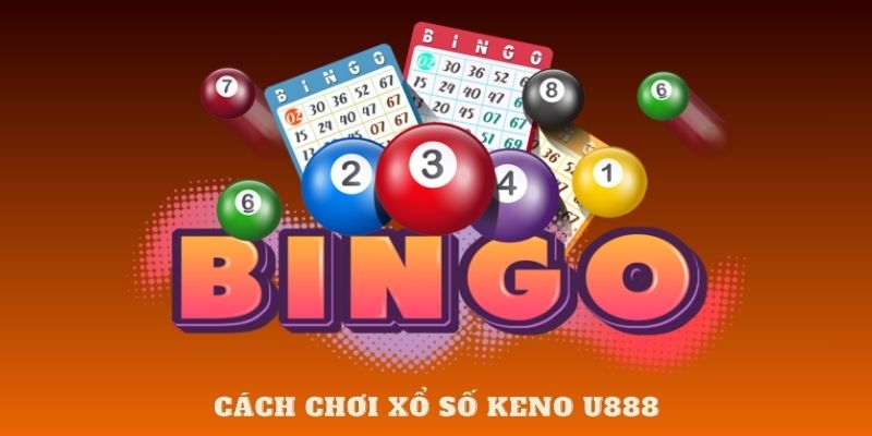 Về xổ số Keno U888