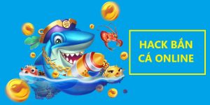 hack bắn cá online