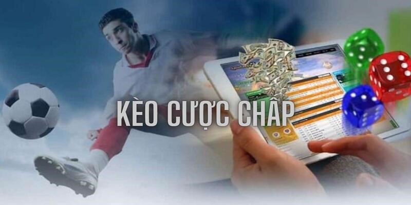 kèo cược chấp